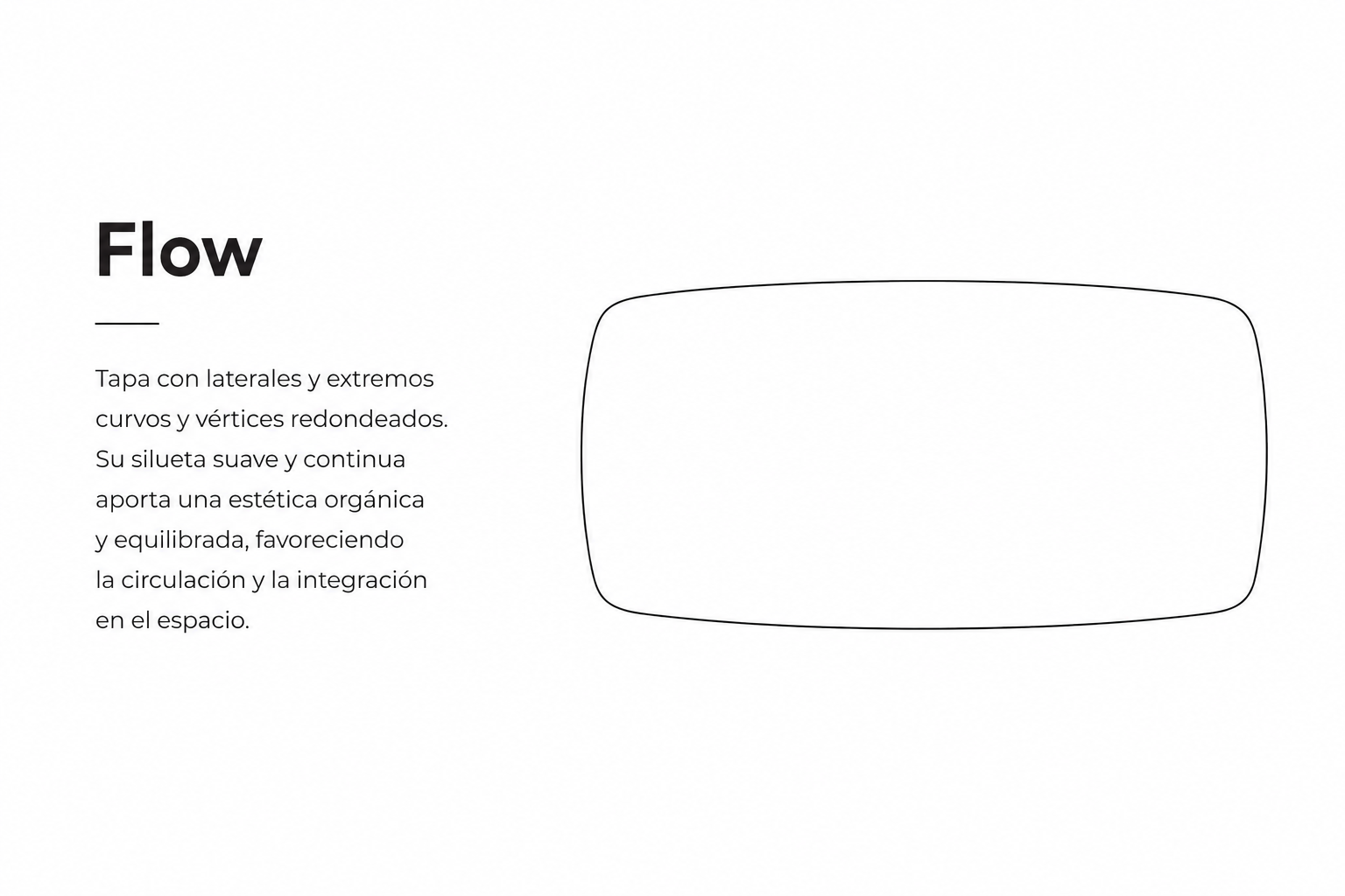 forma-tapa-mesa-comedor-flow-vista-superior Vista superior de la forma Flow para tapa de mesa de comedor, con laterales y extremos curvos y vértices redondeados